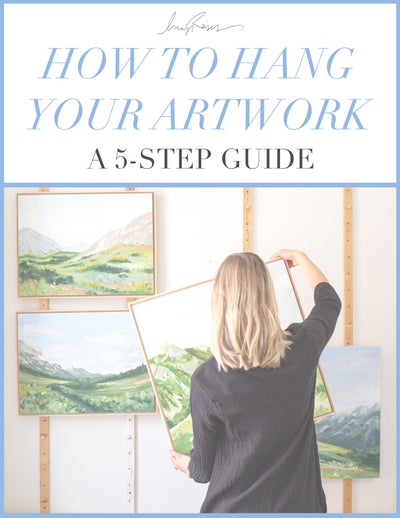 HOW TO HANG YOUR ARTWORK: 5 EASY STEPS